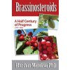 Brassinosteroids (Bhushan Mandava)(Brožovaná) Brassinosteroids (Bhushan Mandava)(Brožovaná)