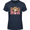 E190 Tričko - Dizajn Psia mama s labkou - Navy - XL - Dámske E190 Tričko - Dizajn Psia mama s labkou - Navy - XL - Dámske