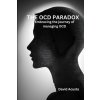 The OCD paradox (Brožovaná) The OCD paradox (Brožovaná)