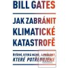 Jak zabránit klimatické… (Bill Gates) Jak zabránit klimatické… (Bill Gates)