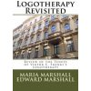 Logotherapy Revisited: Review of the Tenets of Viktor E. Frankl's Logotherapy (Maria Marshall,Edward Marshall,Dr Edward Marshall)(Brožovaná) Logotherapy Revisited: Review of the Tenets of Viktor E. Frankl's Logotherapy (Maria Marshall,Edward Marshall,Dr Edward Marshall)(Brožovaná)