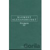 Stromata IV - Klement Alexandrijský Stromata IV - Klement Alexandrijský