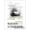Velká cesta kilem za Čingischánem - Daniel Urban Velká cesta kilem za Čingischánem - Daniel Urban