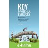 E-kniha Kdy proběhla evoluce? - Petr Jelínek E-kniha Kdy proběhla evoluce? - Petr Jelínek