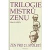 Trilogie mistrů zenu - Sando Kaisen Trilogie mistrů zenu - Sando Kaisen