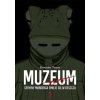 Muzeum. Seryjny morderca śmieje się w deszczu. Tom 1 (Ryosuke Tomoe)(Brožovaná) Muzeum. Seryjny morderca śmieje się w deszczu. Tom 1 (Ryosuke Tomoe)(Brožovaná)