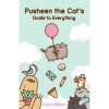 Gallery Books Pusheen the Cat's Guide to Everything Gallery Books Pusheen the Cat's Guide to Everything