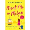 Meet Me in Milan Meet Me in Milan