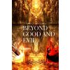 Beyond Good and Evil, by Friedrich Nietzsche (Brožovaná) Beyond Good and Evil, by Friedrich Nietzsche (Brožovaná)