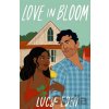 Love in Bloom - Lucy Eden Love in Bloom - Lucy Eden