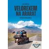 Velorexem na Ararat - Kudělka Jan Velorexem na Ararat - Kudělka Jan