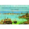 Venice for Pleasure Venice for Pleasure