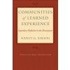 Communities of Learned Experience (Nancy Siraisi)(Pevná) Communities of Learned Experience (Nancy Siraisi)(Pevná)