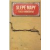 Slepé mapy - Brdečková Tereza Slepé mapy - Brdečková Tereza