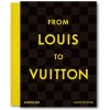 From Louis to Vuitton (english) From Louis to Vuitton (english)