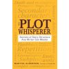Plot Whisperer (Martha Alderson)(Brožovaná) Plot Whisperer (Martha Alderson)(Brožovaná)