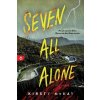 Seven All Alone - Kirsty McKay Seven All Alone - Kirsty McKay