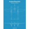 Airplane Blueprints Coloring Book for Grown-Ups 1 & 2 (Nick Snels)(Brožovaná) Airplane Blueprints Coloring Book for Grown-Ups 1 & 2 (Nick Snels)(Brožovaná)