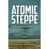 Atomic Steppe (Togzhan Kassenova)(Brožovaná) Atomic Steppe (Togzhan Kassenova)(Brožovaná)