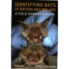 Identifying Bats of Britain and Ireland Identifying Bats of Britain and Ireland