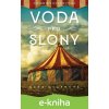 E-kniha Voda pro slony - Sara Gruen E-kniha Voda pro slony - Sara Gruen