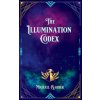 The Illumination Codex The Illumination Codex