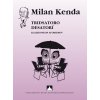 Tridsatoro desatorí - Milan Kenda Tridsatoro desatorí - Milan Kenda