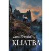 Kliatba - Jana Pronská Kliatba - Jana Pronská