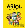 Ariol - Emmanuel Guibert, Marc Boutavant (ilustrátor) Ariol - Emmanuel Guibert, Marc Boutavant (ilustrátor)