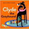 Clyde the Greyhound Clyde the Greyhound