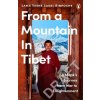 From a Mountain In Tibet (Lama Yeshe Losal Rinpoche)(Brožovaná) From a Mountain In Tibet (Lama Yeshe Losal Rinpoche)(Brožovaná)