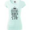 Queens are born in 1976 - Dámske tričko Pure - L ( Frost ) Queens are born in 1976 - Dámske tričko Pure - L ( Frost )