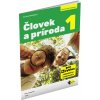 ČLOVEK A PRÍRODA 1 ČLOVEK A PRÍRODA 1