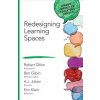 Redesigning Learning Spaces (Robert W. Dillon,Benjamin D. Gilpin,A. J. Juliani,Erin M. Klein)() Redesigning Learning Spaces (Robert W. Dillon,Benjamin D. Gilpin,A. J. Juliani,Erin M. Klein)()