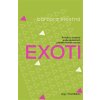 Exoti Povídky o jinakosti podle skutečných příběhů Paměti národa - Barbora Šťastná Exoti Povídky o jinakosti podle skutečných příběhů Paměti národa - Barbora Šťastná