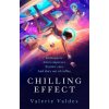 Chilling Effect (Valerie Valdes)(Brožovaná) Chilling Effect (Valerie Valdes)(Brožovaná)