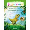 Bildermaus - Der kleine Dino sucht einen Freund Bildermaus - Der kleine Dino sucht einen Freund