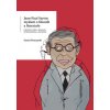 Jean Paul Sartre: myšlení o filozofii a literatuře Literární tvorba v kontextu existencialismu a ma - Provazník David Jean Paul Sartre: myšlení o filozofii a literatuře Literární tvorba v kontextu existencialismu a ma - Provazník David