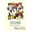 Spevník - Kapucíni & Stanley - Cavolo Spevník - Kapucíni & Stanley - Cavolo