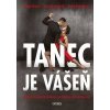 Tanec je vášeň - Škápíková Jitka Tanec je vášeň - Škápíková Jitka