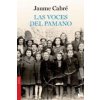Las Voces Del Pamano. Die Stimmen des Flusses, spanische Ausgabe Las Voces Del Pamano. Die Stimmen des Flusses, spanische Ausgabe