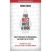 You Must Write a Book: Boost Your Brand, Get More Business, and Become the Go-To Expert You Must Write a Book: Boost Your Brand, Get More Business, and Become the Go-To Expert