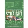 Theoretically Straight (Amy Bailey)(Brožovaná) Theoretically Straight (Amy Bailey)(Brožovaná)