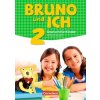 Bruno und ich 2: Arbeitsheft mit Audio-CD