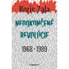 Nedokončené revolúcie 1968 a 1989 - Boris Zala Nedokončené revolúcie 1968 a 1989 - Boris Zala