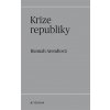 Krize republiky - Hannah Arendtová Krize republiky - Hannah Arendtová
