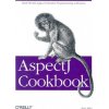 AspectJ Cookbook (Russell Miles)(Brožovaná) AspectJ Cookbook (Russell Miles)(Brožovaná)