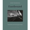 Eastbound (Jessica Moore)(Brožovaná) Eastbound (Jessica Moore)(Brožovaná)