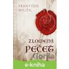 E-kniha Zlomená pečet - František Neužil E-kniha Zlomená pečet - František Neužil