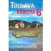 Toulavá kamera 6 Toulavá kamera 6
